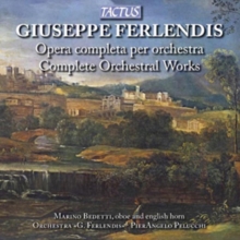 Giuseppe Ferlendis: Opera Completa Per Orchestra