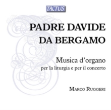 Padre Davide Da Bergamo: Musica D'organo