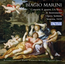 Biagio Marini: Concerti a Quatro 5.6. Voci, & Instromenti Opera..