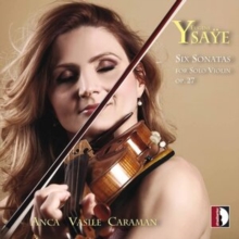 Eugne Ysae: Six Sonatas For Solo Violin, Op. 27