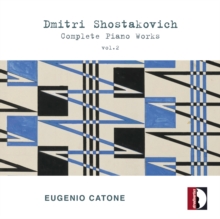 Dmitri Shostakovich: Complete Piano Works