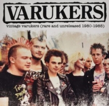 Vintage Varukers: Rare & Unreleased 1980-1985