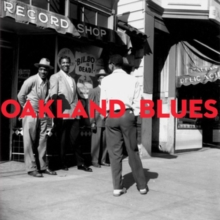Oakland Blues, Vinyl / 12" Album Vinyl Oakland Blues, Vinyl / 12" Album Vinyl