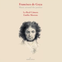 Francisco De Goya: Music Around The Painter