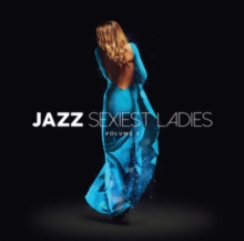Jazz Sexiest Ladies Volume 3
