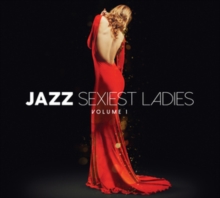 Jazz Sexiest Ladies Volume 1