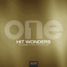 One Hit Wonders: The Hardest to Find Hits of All Time
