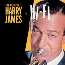 The Complete Harry James In Hi-fi