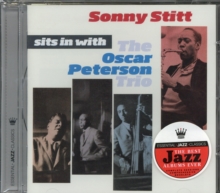 Sits in with the Oscar Peterson Trio (Bonus Tracks Edition)