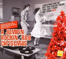 A Jumpin Rockin R And B Christmas