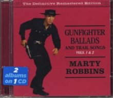 Gunfighter ballads and trail songs, vols. 1 & 2 (Bonus Tracks Edition)