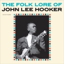 The Folk Lore Of John Lee Hooker (Bonus Tracks Edition)