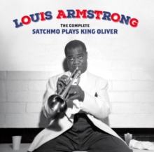 The Complete Satchmo Plays King Oliver (Bonus Tracks Edition)