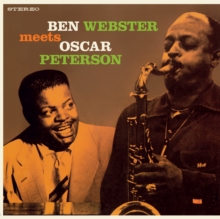 Ben Webster Meets Oscar Peterson (Bonus Tracks Edition)