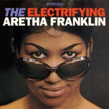 The Electrifying Aretha Franklin