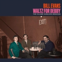 Waltz for Debby: The Village Vanguard Sessions (Bonus Tracks Edition)