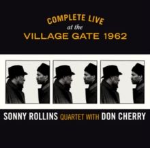 Complete Live at the Village Gate 1962 With Don Cherry (Limited Edition)