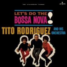 Let's Do the Bossa Nova! (Bonus Tracks Edition)