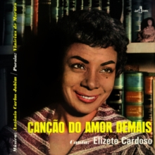 Cancao Do Amor Demais (Bonus Tracks Edition)