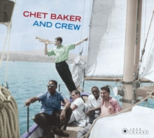 Chet Baker and Crew