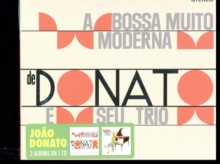 A Bossa Nova Muito Moderna De Joao Donato/..