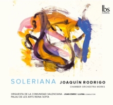 Joaqun Rodrigo: Soleriana: Chamber Orchestra Works