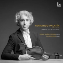 Fernando Palatn: Spanish Violin Virtuoso