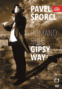 Pavel Sporcl and Romano Stilo: Gipsy Way, DVD DVD Pavel Sporcl and Romano Stilo: Gipsy Way, DVD DVD