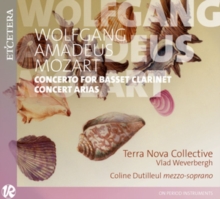 Wolfgang Amadeus Mozart: Concerto For Basset Clarinet/..