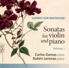 Ludwig Van Beethoven: Sonatas For Violin And Piano