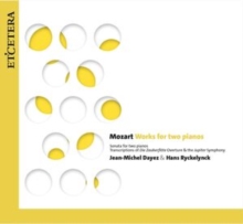 Mozart: Works for Two Pianos