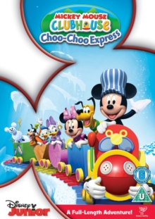 Mickey Mouse Clubhouse: Choo-choo Express, DVD DVD Mickey Mouse Clubhouse: Choo-choo Express, DVD DVD
