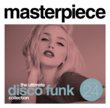 Masterpiece Volume 24 – The Ultimate Disco Funk Collection