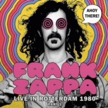 Ahoy There! Live In Rotterdam 1980: Part 1