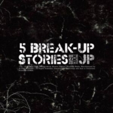 5 Break-up Stories