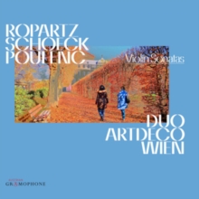 Ropartz/Schoeck/Poulenc: Violin Sonatas