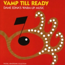 Vamp Till Ready: Dame Edna’s Warm-Up Music