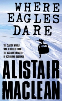 Where Eagles Dare, Paperback Book Where Eagles Dare, Paperback Book