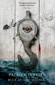 Blue at the Mizzen, Paperback / softback Book Blue at the Mizzen, Paperback / softback Book