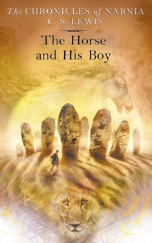 The Horse and His Boy, Paperback Book The Horse and His Boy, Paperback Book