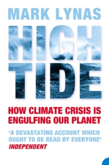 High Tide: News From A Warming World, Paperback Book High Tide: News From A Warming World, Paperback Book