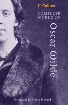 Complete Works of Oscar Wilde, Hardback Book Complete Works of Oscar Wilde, Hardback Book