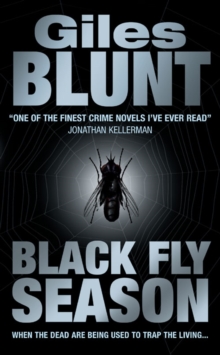 Black Fly Season, Paperback / softback Book Black Fly Season, Paperback / softback Book