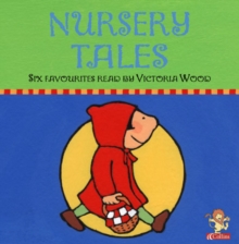 Nursery Tales : Six Favourites Read by Victoria Wood, CD-Audio Book Nursery Tales : Six Favourites Read by Victoria Wood, CD-Audio Book