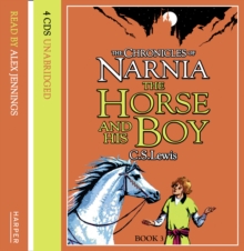 The Horse and His Boy, CD-Audio Book The Horse and His Boy, CD-Audio Book