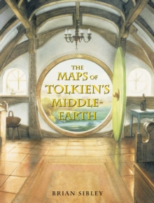 The The Maps of Tolkien's Middle-earth : The Maps of Tolkien's Middle-earth Special Edition, Hardback Book The The Maps of Tolkien's Middle-earth : The Maps of Tolkien's Middle-earth Special Edition, Hardback Book