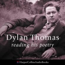 Dylan Thomas Reading His Poetry Unabridged, CD-Audio Book Dylan Thomas Reading His Poetry Unabridged, CD-Audio Book