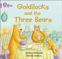 Goldilocks and the Three Bears : Band 00/Lilac