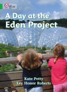 A Day at the Eden Project : Band 05/Green