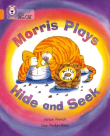 Morris Plays Hide And Seek : Band 06/Orange